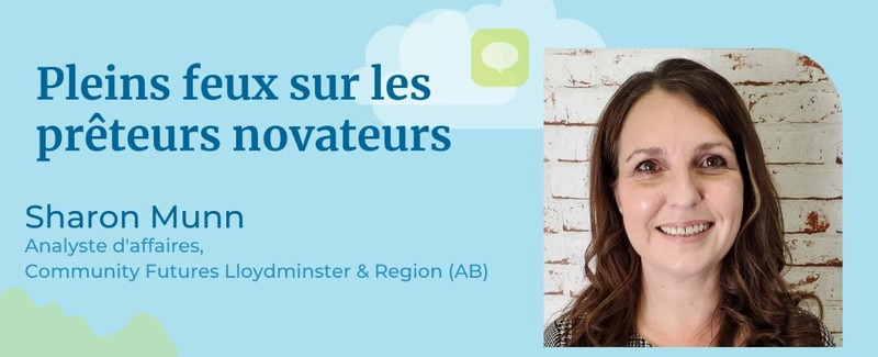 Pleins feux sur les prêteurs novateurs - Sharon Munn